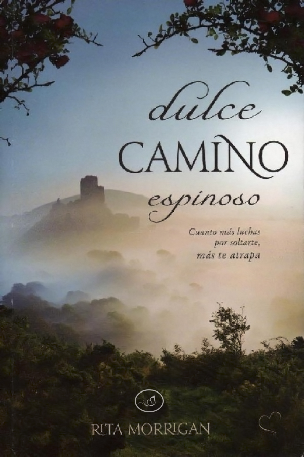 Dulce camino espinoso