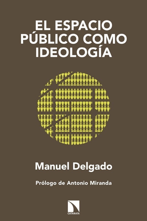 El espacio público como ideología