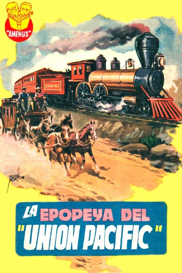 La epopeya del «Union Pacific»