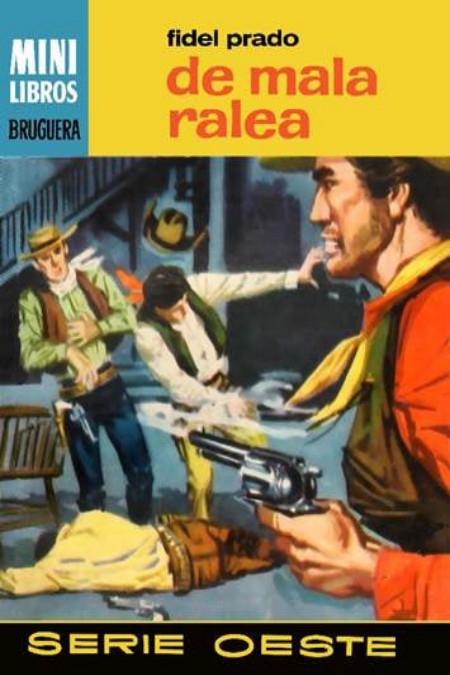 De mala ralea (2ª Ed.)