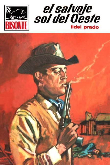 El salvaje sol del Oeste