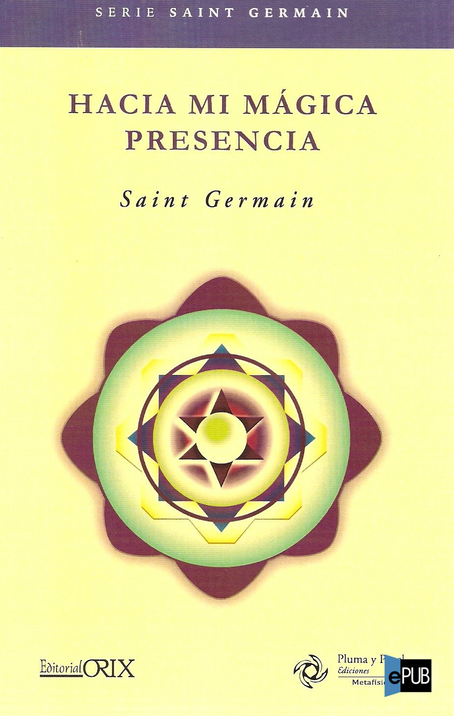 Hacia mi mágica presencia