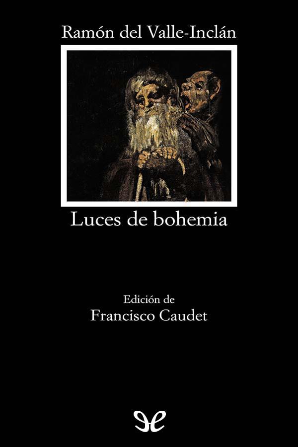 Luces de bohemia (ed. anotada)