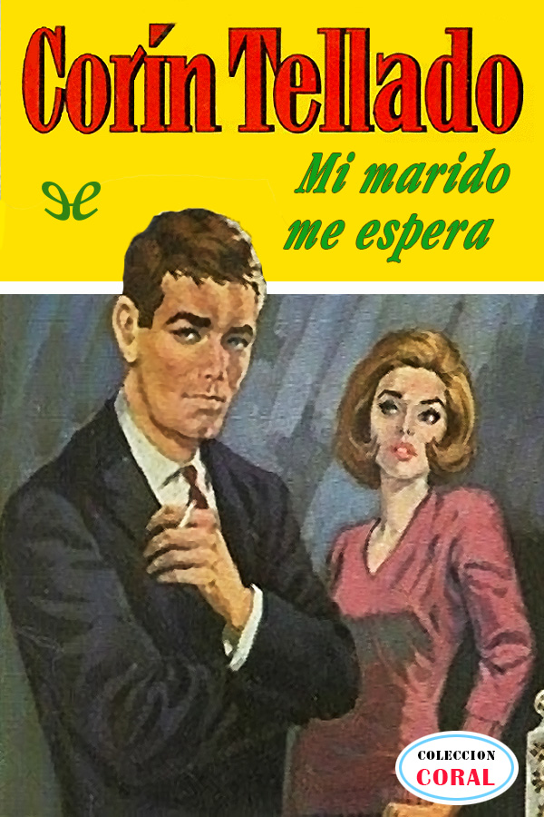 Mi marido me espera