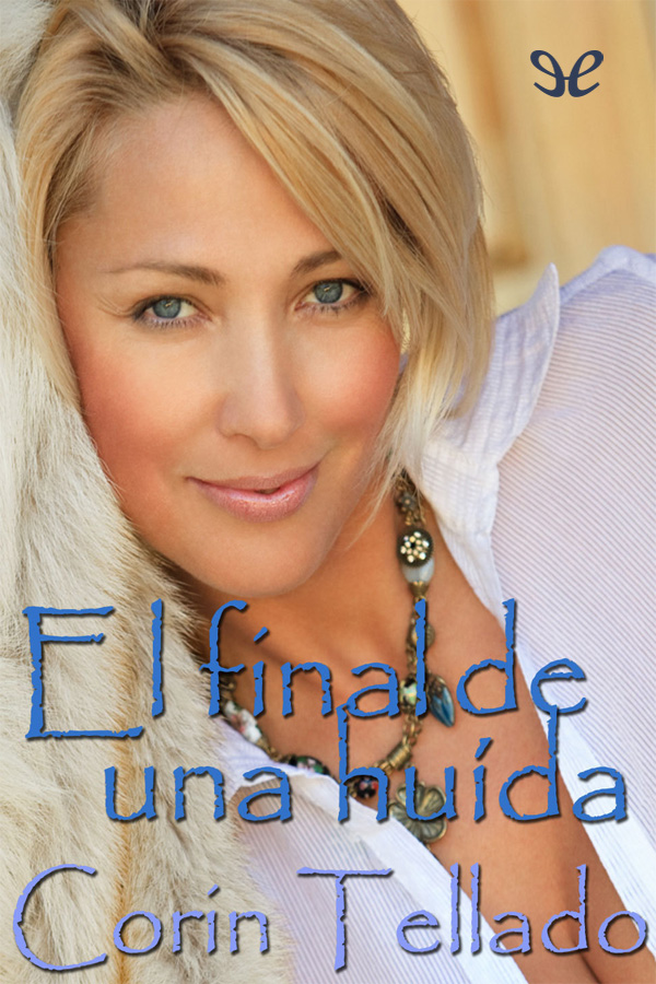 El final de una huida