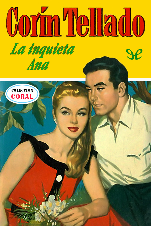 La inquieta Ana