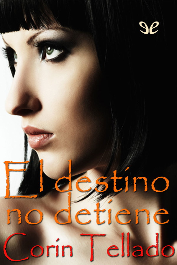 El destino no detiene