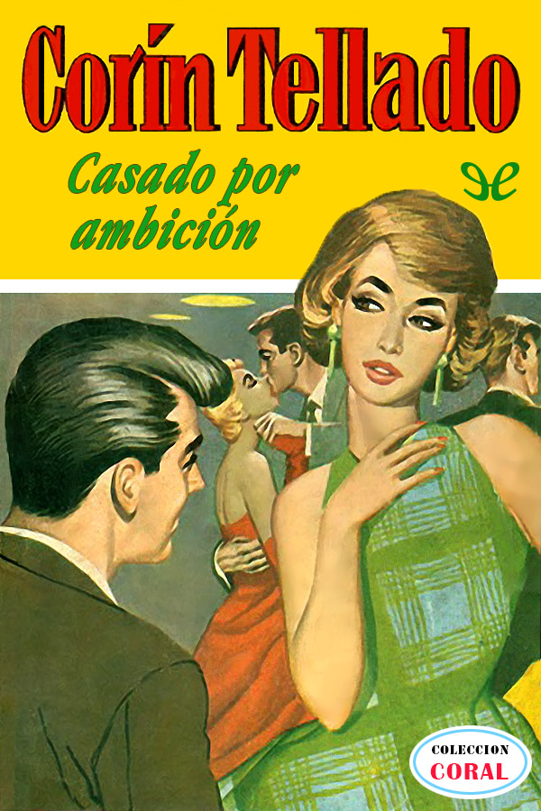 Casado por ambición