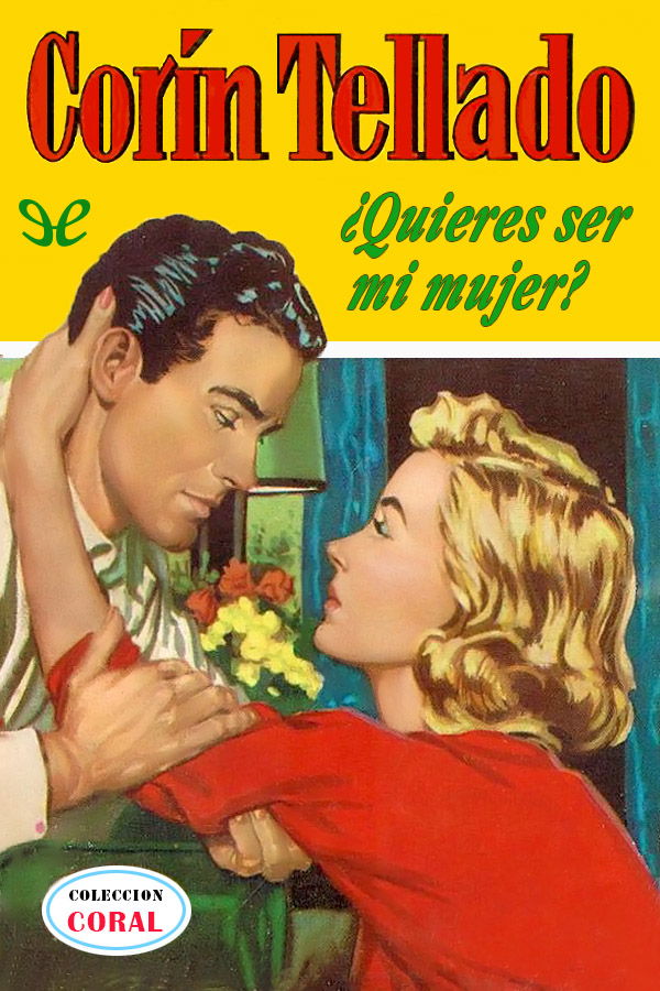 ¿Quieres ser mi mujer?