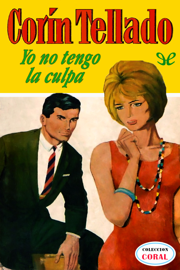 Yo no tengo la culpa