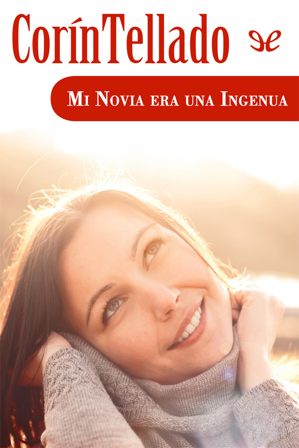 Mi novia era una ingenua