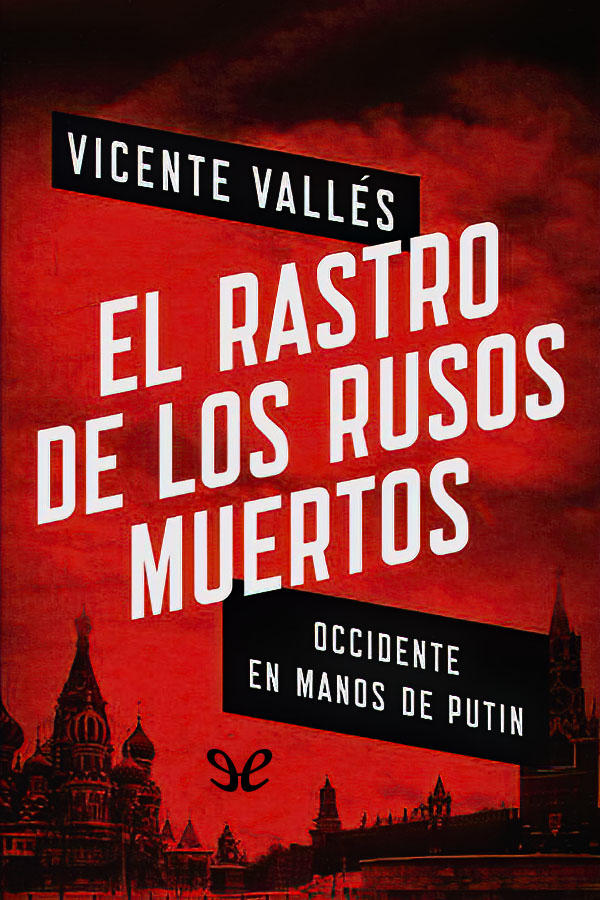 El rastro de los rusos muertos