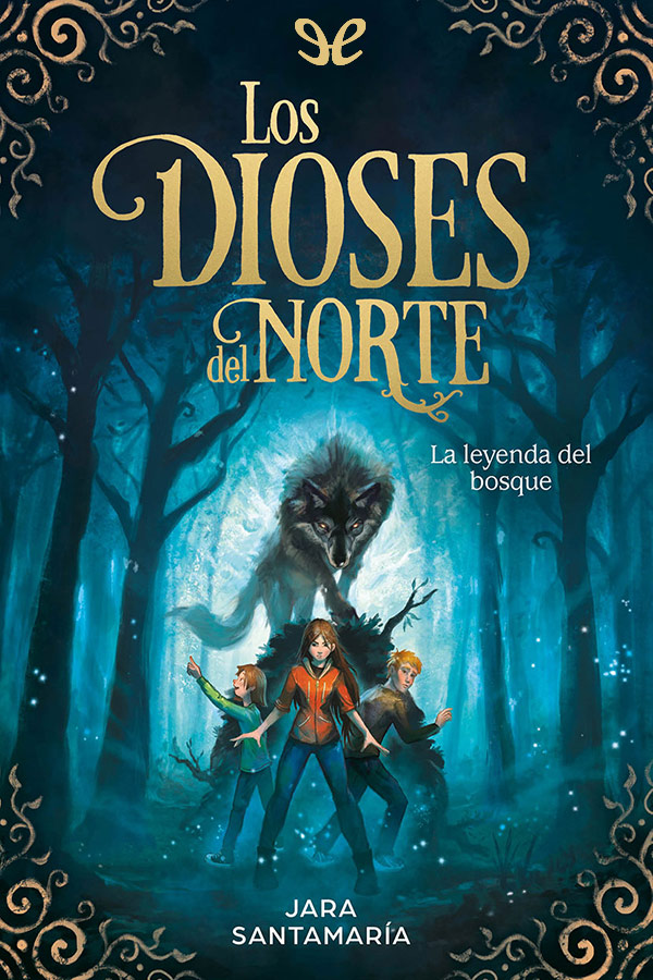 La leyenda del bosque