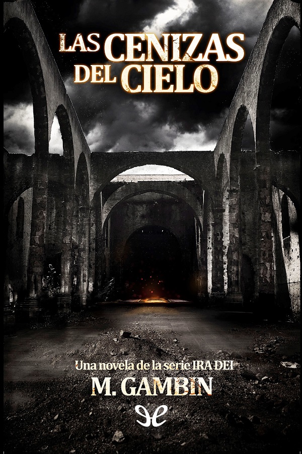 Las cenizas del cielo