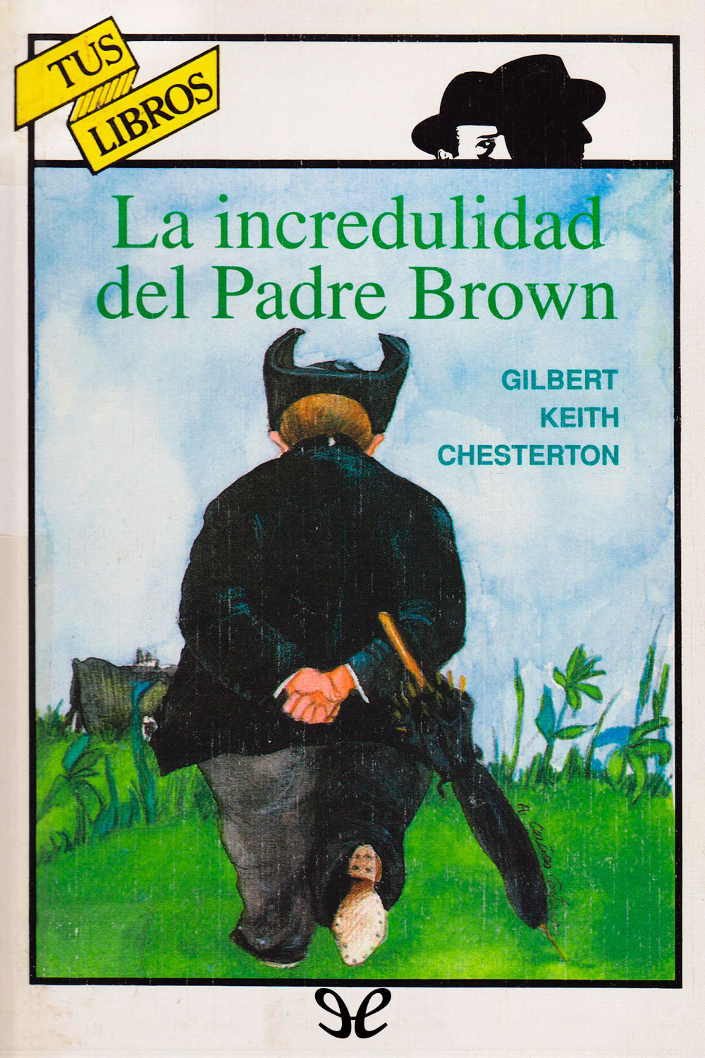 La incredulidad del Padre Brown (Ilustrado)