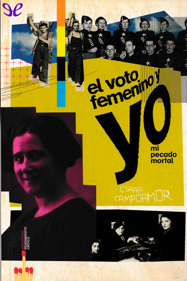 El voto femenino y yo: mi pecado mortal