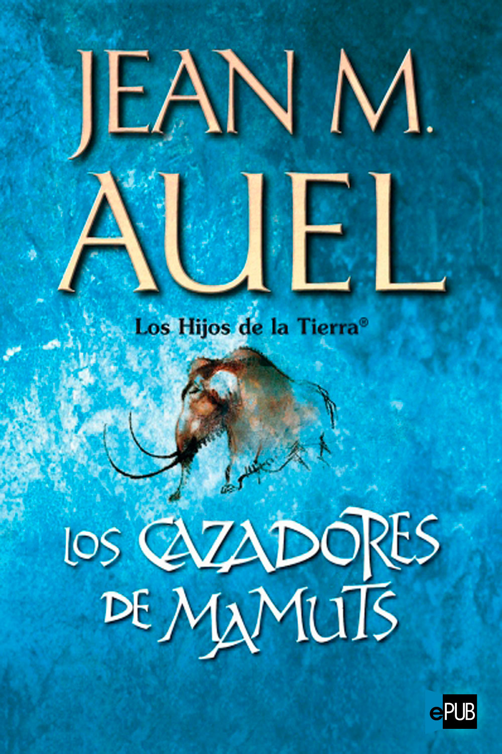 Los cazadores de mamuts