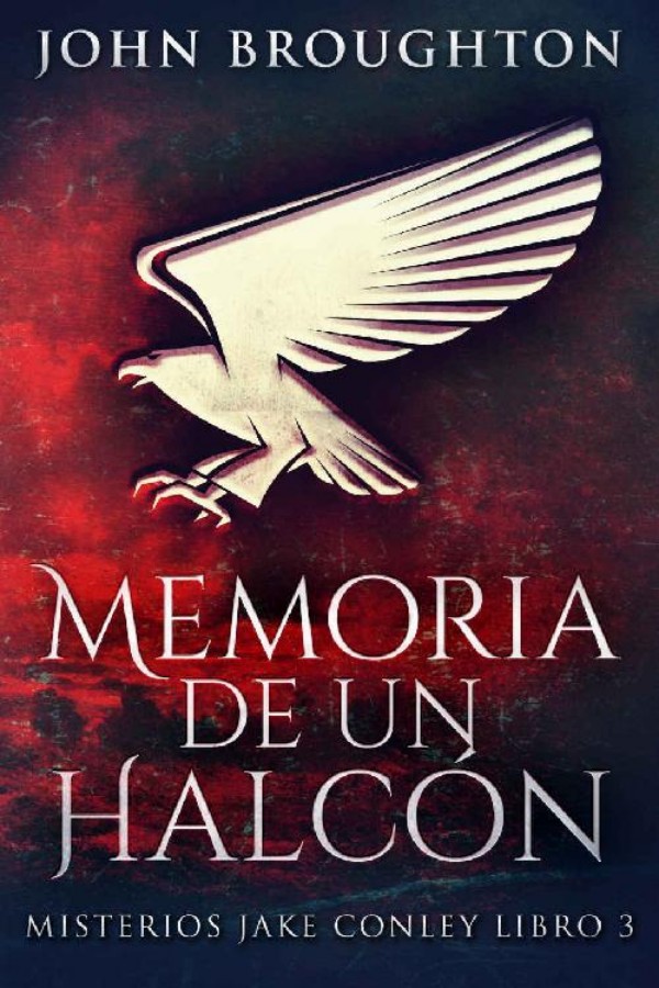 Memoria de un halcón