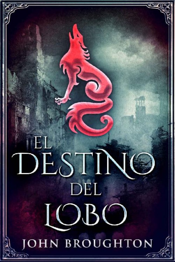 El destino del lobo