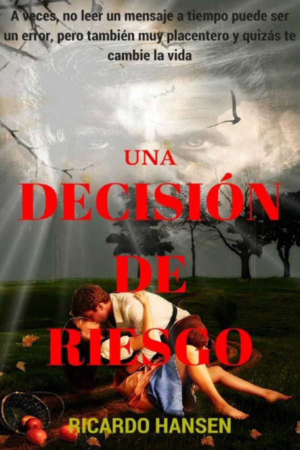 Una decisión de riesgo