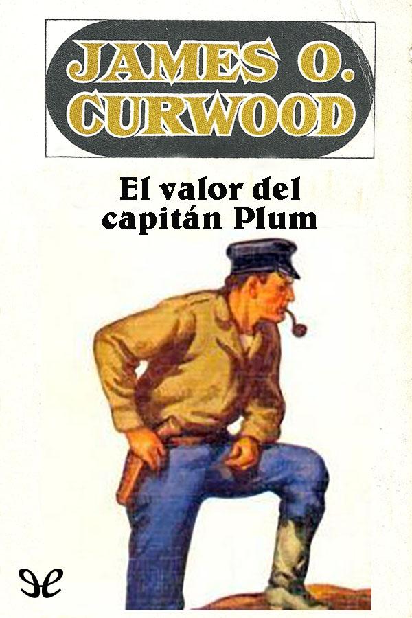 El valor del capitán Plum