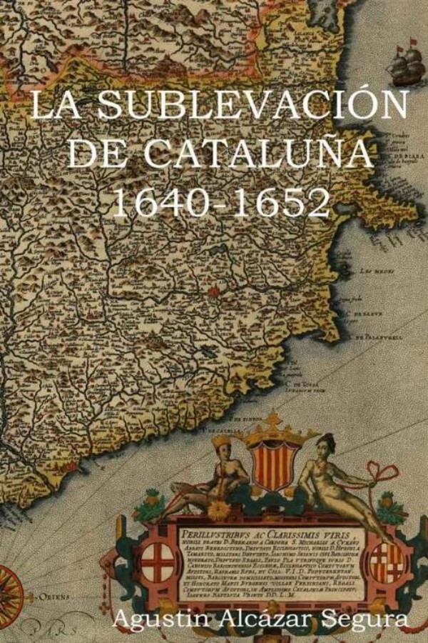 La sublevación de Cataluña 1640-1652