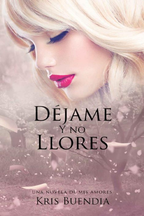 Déjame y no llores