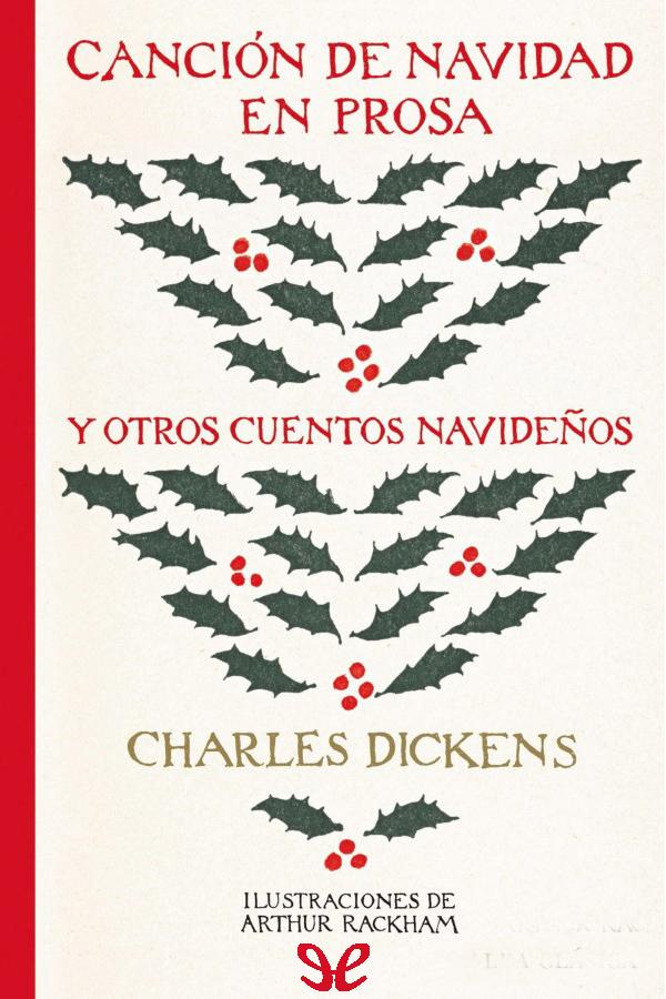 Canción de Navidad en prosa y otros cuentos navideños