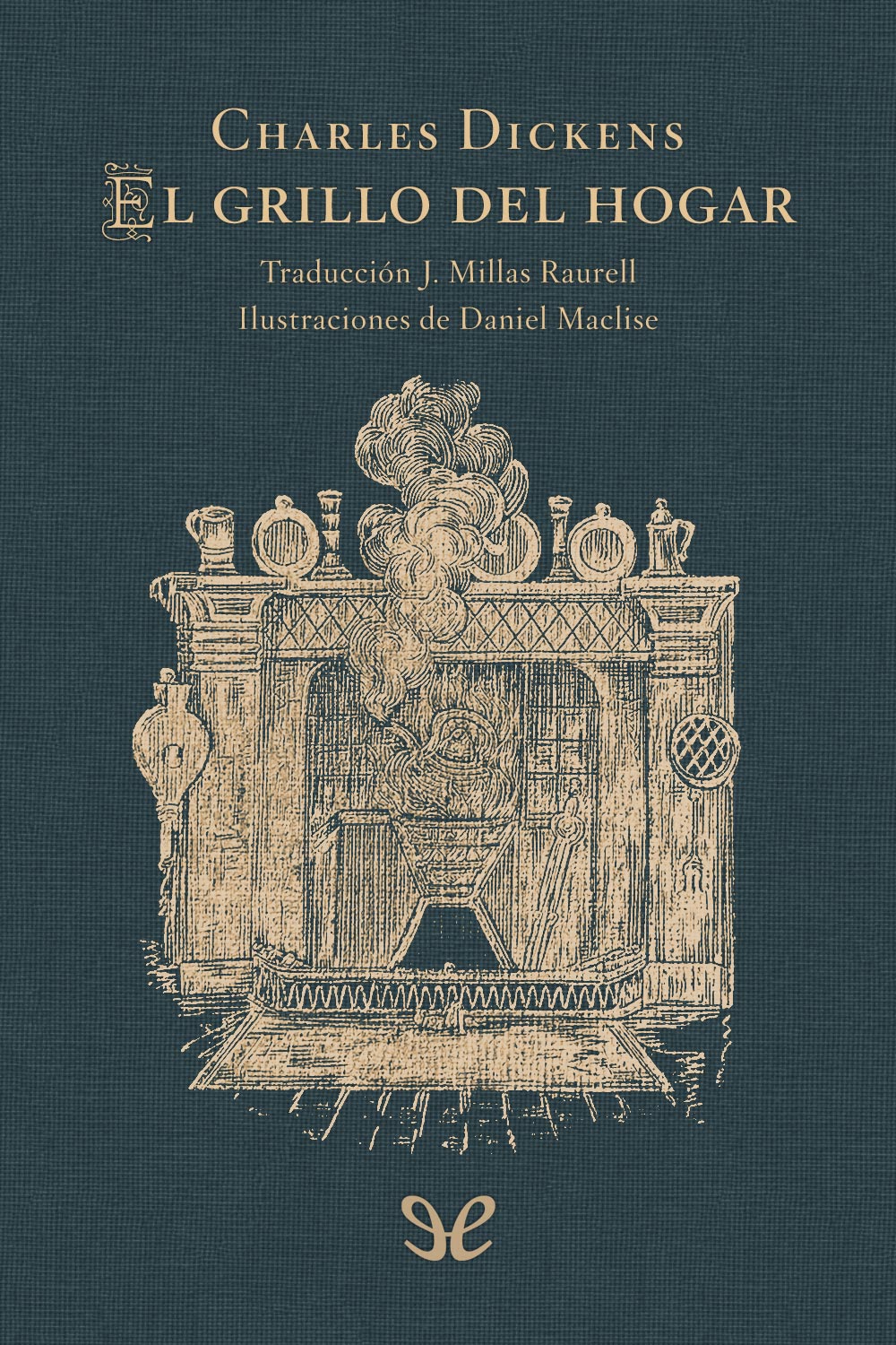 El grillo del hogar (trad. J. Millás Raurell)