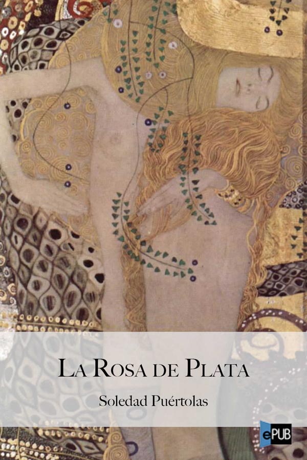 La rosa de plata