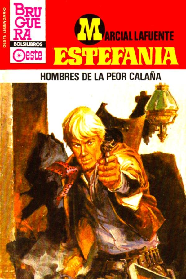 Hombres de la peor calaña