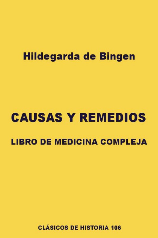 Causas y remedios. Libro de medicina compleja