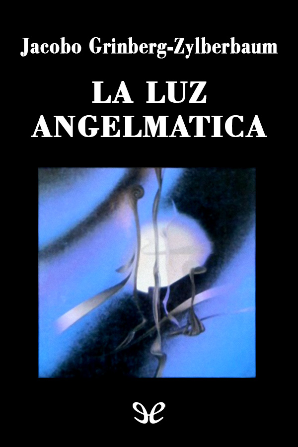 La luz angelmática
