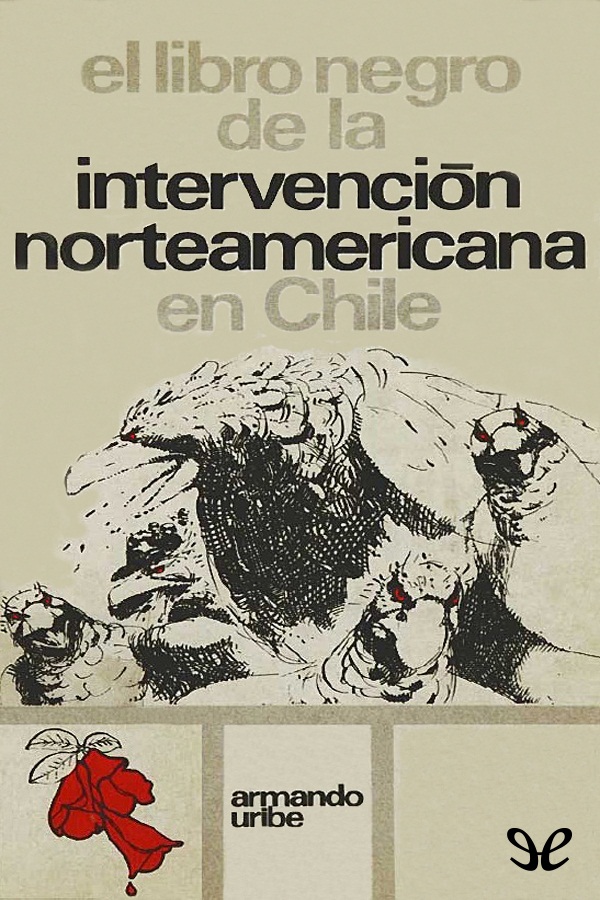 El libro negro de la intervención norteamericana en Chile