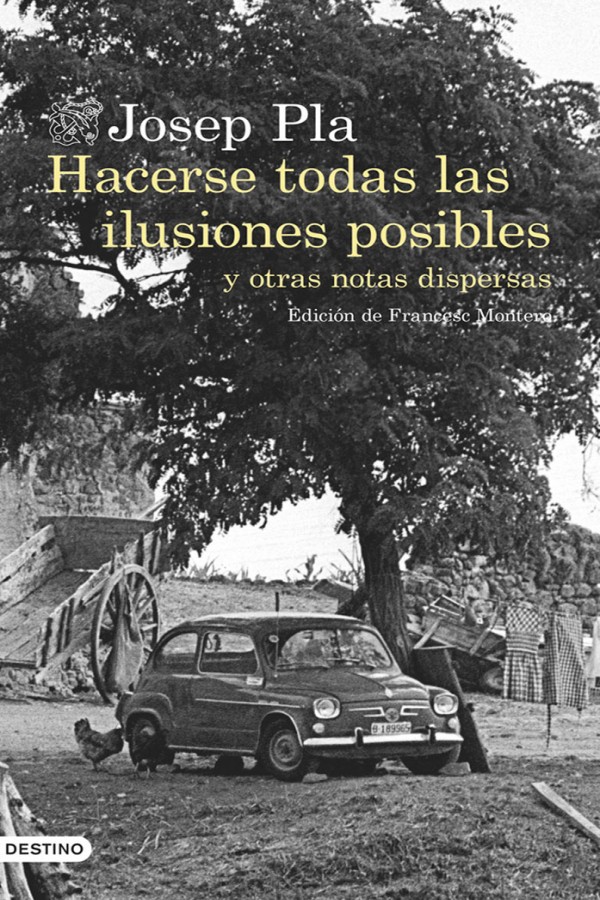 Hacerse todas las ilusiones posibles
