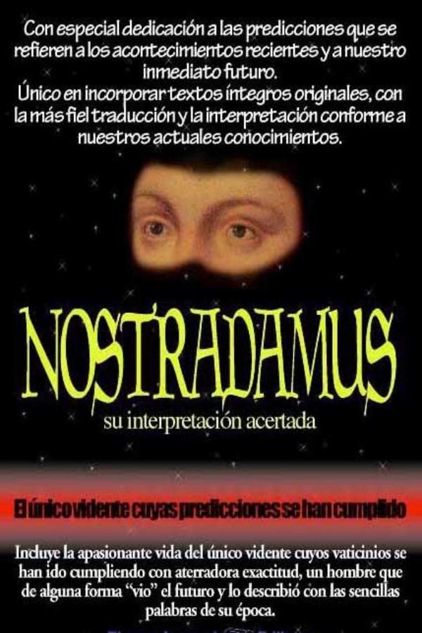 Nostradamus, su interpretación acertada