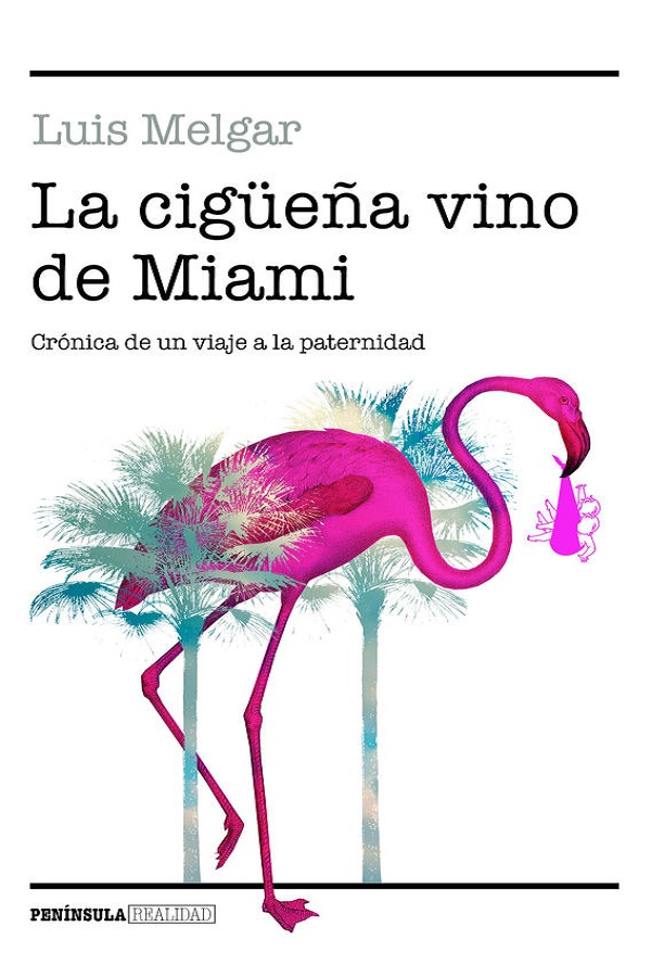 La cigüeña vino de Miami