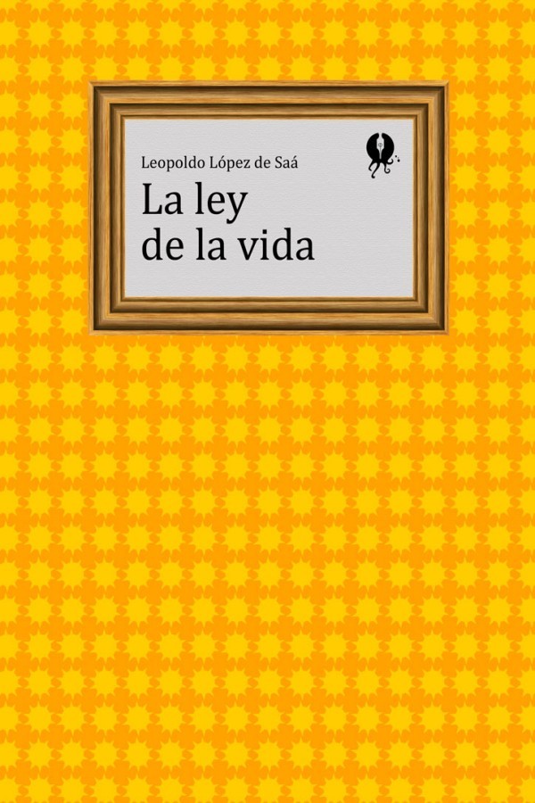 La ley de la vida