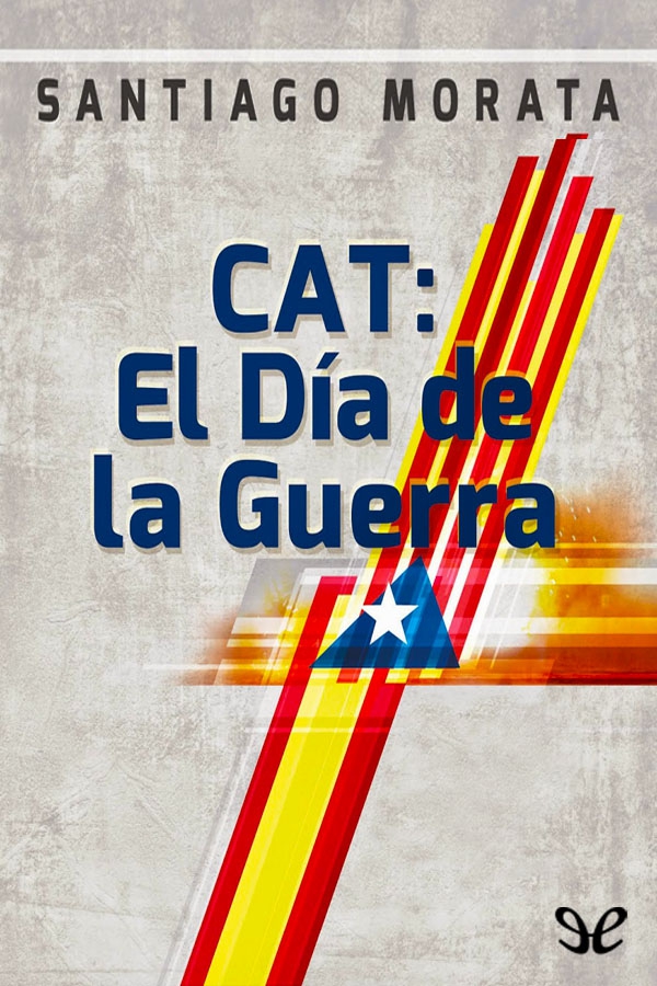 CAT: el Día de la Guerra