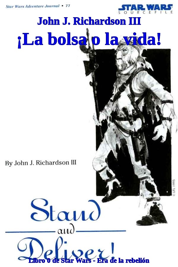 ¡La bolsa o la vida!