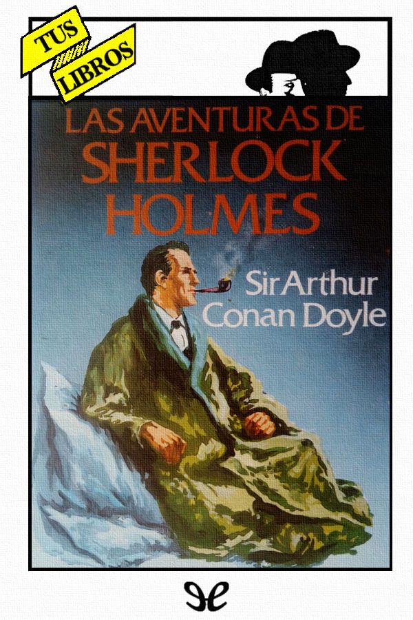 Las aventuras de Sherlock Holmes (ilustrado)