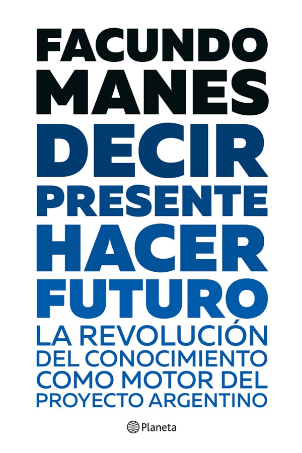 Decir presente. Hacer futuro