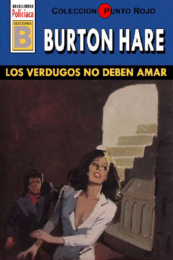 Los verdugos no deben amar (2ª Ed.)