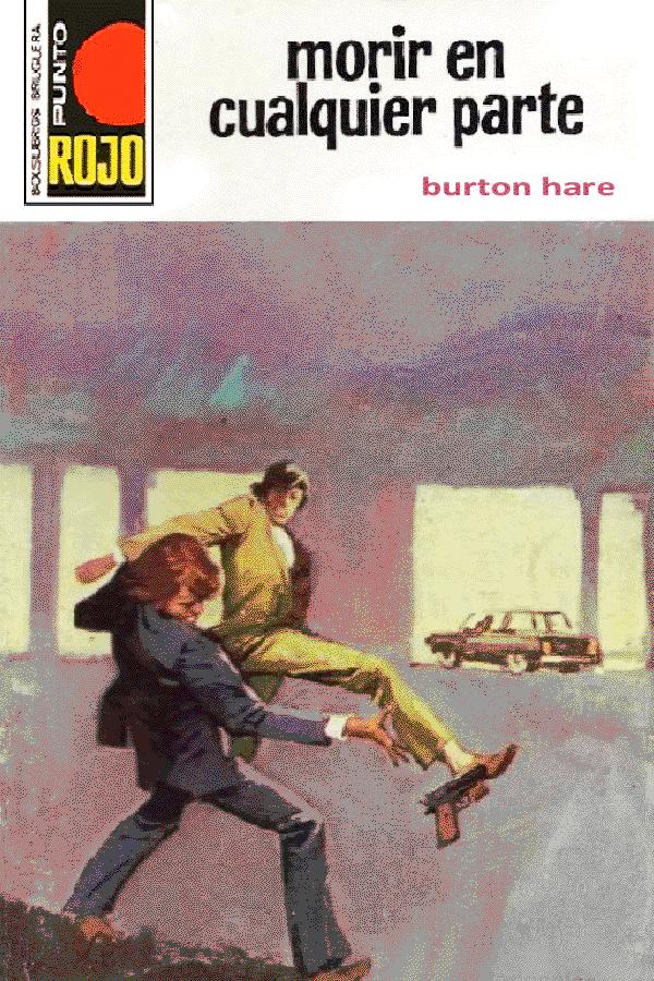 Morir en cualquier parte