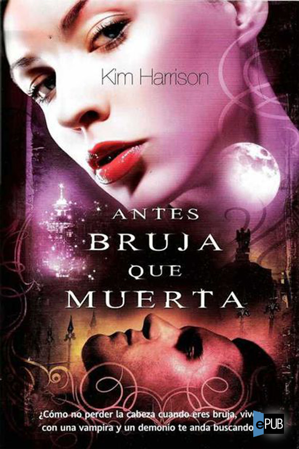 Antes bruja que muerta