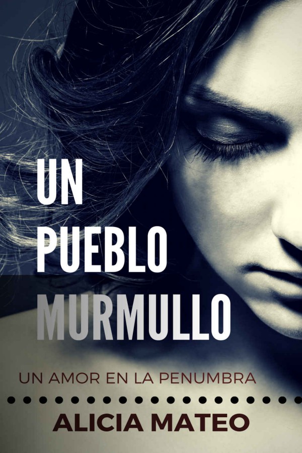 Un pueblo murmullo