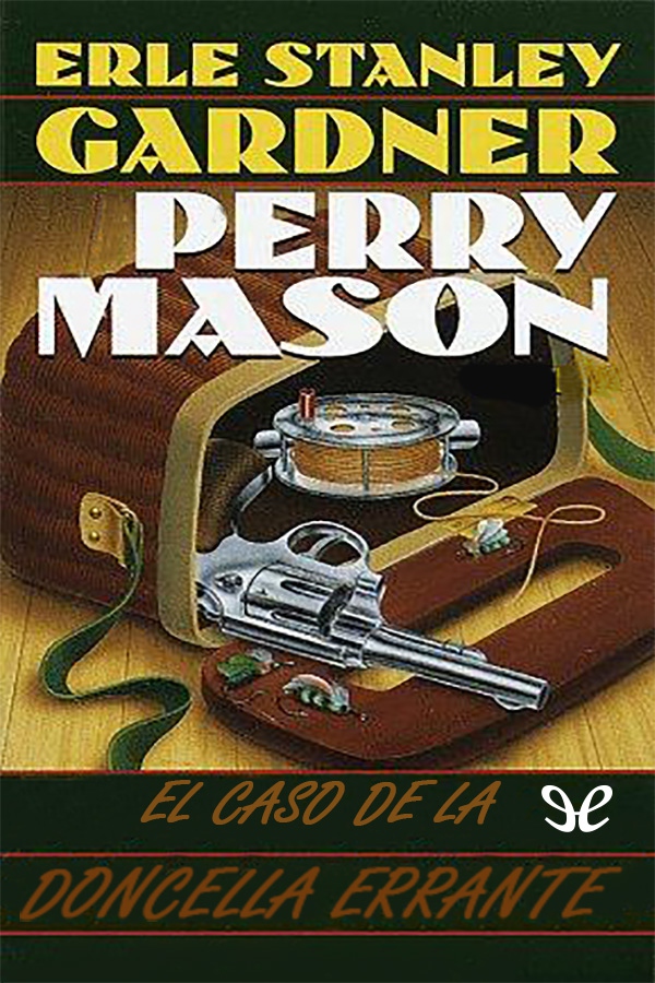 El caso de la doncella errante