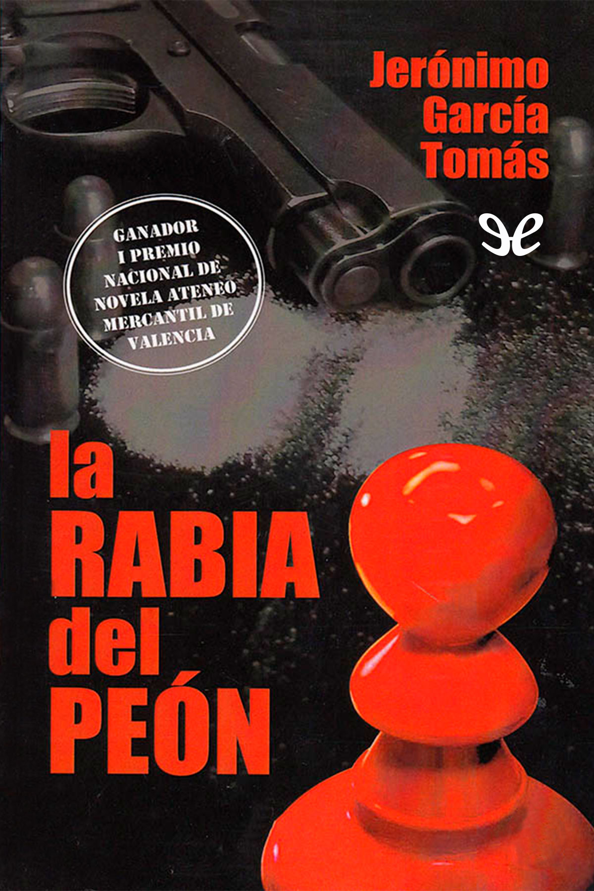 La rabia del peón