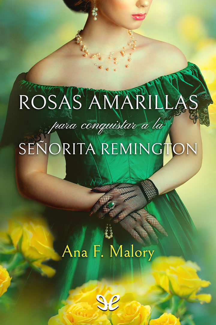 Rosas amarillas para conquistar a la señorita Remington