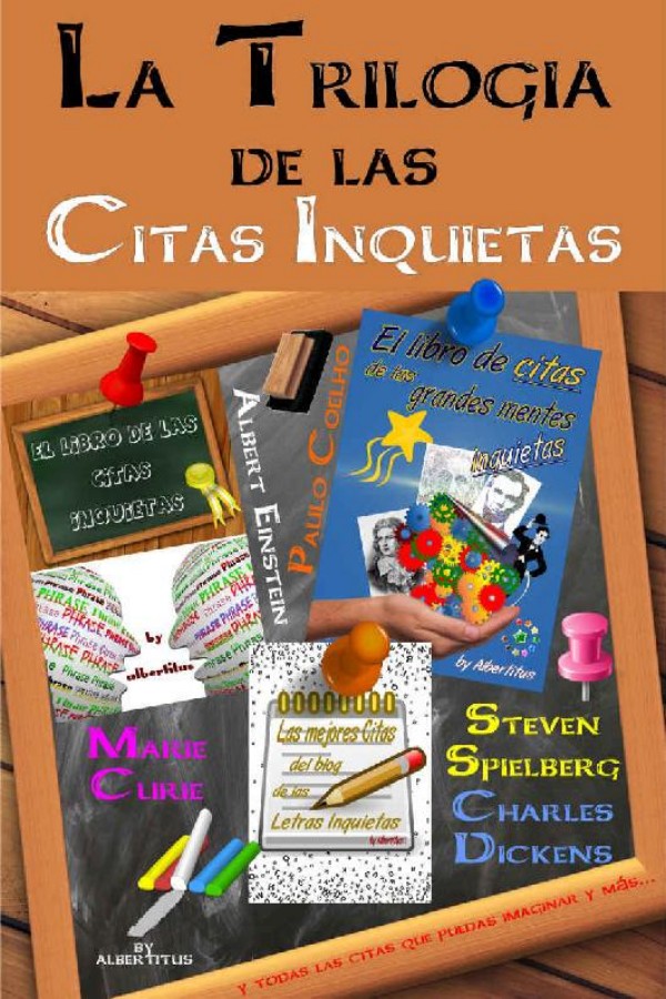 La trilogía de las citas inquietas